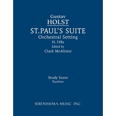 (英文圖書) St. Paul's Suite H.118b: Study score 平裝版, Serenissima Music, 英文