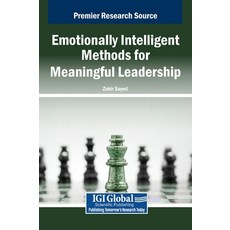 (英文圖書) Emotionally Intelligent Methods for Meaningful Leadership 精裝版, IGI Global, 英文