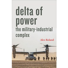 Delta of Power: The Military-Industrial Complex 平裝版, Johns Hopkins University Press, 英文