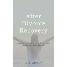 (英文圖書) After Divorce Recovery: When I Think of Grace I Think of Mercy and Remarriage 精裝版, Rwg Publishing, 英文