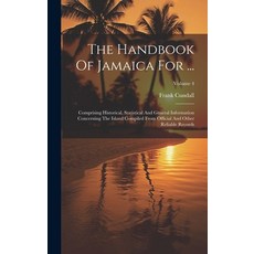 (英文圖書) The Handbook Of Jamaica For ...: Comprising Historical Statistical And General Information C... 精裝版, Legare Street Press, 英文