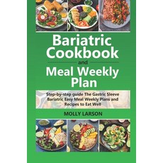 (英文圖書) Bariatric Cookbook and Weekly Meal Plan 平裝版, Independently Published, 英文