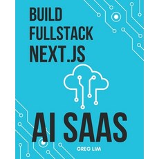 (英文圖書) Build Full Stack NextJs AI SAAS 平裝版, Independently Published, 英文
