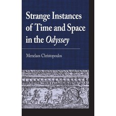 (英文圖書) Strange Instances of Time and Space in the Odyssey 精裝版, Lexington Books, 英文