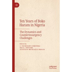 (英文圖書) Ten Years of Boko Haram in Nigeria: The Dynamics and Counterinsurgency Challenges 平裝版, Palgrave MacMillan, 英文