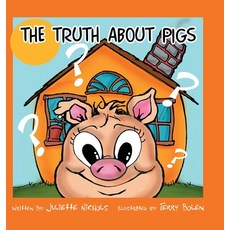 (英文圖書)The Truth about Pigs 精裝版, Xlibris Us, 英文