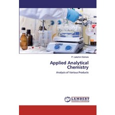 Applied Analytical Chemistry 平裝版, LAP Lambert Academic Publishing, 英文