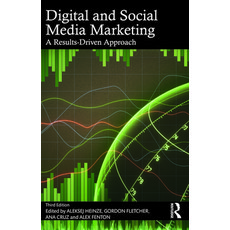 (英文圖書) Digital and Social Media Marketing: A Results-Driven Approach 平裝版, Routledge, 英文