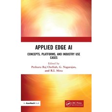 (英文圖書) Applied Edge AI: Concepts Platforms and Industry Use Cases 精裝版, Auerbach Publications, 英文