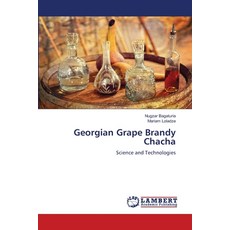 (英文圖書) Georgian Grape Brandy Chacha 平裝版, LAP Lambert Academic Publis..., 英文