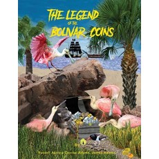 (英文圖書)The Legend of the Bolivar Coins 平裝版, Bolivar Light Publishing, 英文