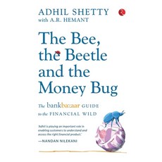 (英文圖書) The Bee the Beetle and the Money Bug: The Bankbazaar Guide to the Financial Wild 平裝版, Rupa Publications India, 英文