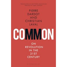 Common: On Revolution in the 21st Century 精裝版, Bloomsbury Publishing PLC, 英文