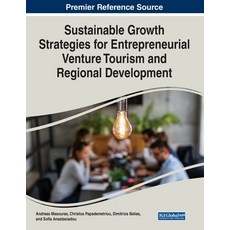 (英文圖書) Sustainable Growth Strategies for Entrepreneurial Venture Tourism and Regional Development 平裝版, IGI Global, 英文