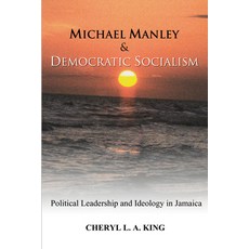 Michael Manley and Democratic Socialism 精裝版, Resource Publications (CA), 英文