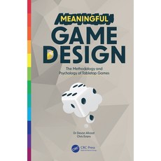 (英文圖書) Meaningful Game Design: The Methodology and Psychology of Tabletop Games 平裝版, CRC Press, 英文