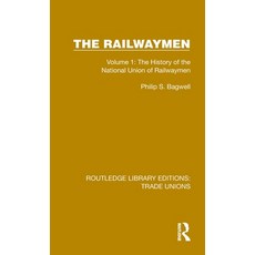 (英文圖書) The Railwaymen: Volume 1: The History of the National Union of Railwaymen 精裝版, Routledge, 英文
