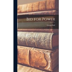 (英文圖書) Bid for Power 精裝版, Hassell Street Press, 英文