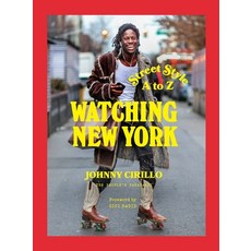 (英文圖書) Watching New York: Street Style A to Z 精裝版, Abrams Image, 英文