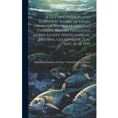 (英文圖書) A List of Common and Scientific Names of Fishes From the United States and Canada. Report Pre... 精裝版, Legare Street Press, 英文