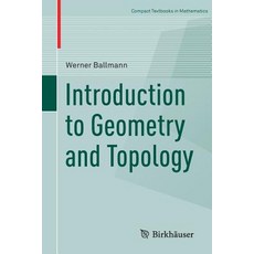 (英文圖書) Introduction to Geometry and Topology 平裝版, Birkhauser, 英文