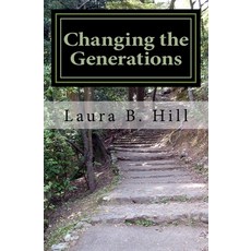 (英文圖書) Changing the Generations: My Journey to Holistic Living 平裝版, Createspace Independent Pub..., 英文