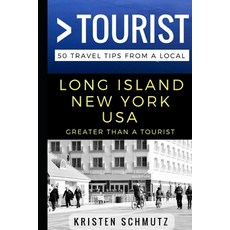 (英文圖書) Greater Than a Tourist - Long Island New York USA: 50 Travel Tips from a Local 平裝版, Independently Published, 英文