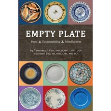 Empty Plate: Food - Sustainability - Mindfulness 平裝版, Summerland Publishing, 英文