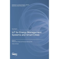 (英文圖書) IoT for Energy Management Systems and Smart Cities 精裝版, Mdpi AG, 英文