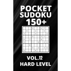 (英文圖書) Pocket Sudoku 150+ Puzzles: Hard Level with Solutions - Vol. 12 平裝版, Independently Published, 英文