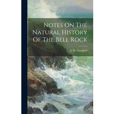 (英文圖書) Notes On The Natural History Of The Bell Rock 精裝版, Legare Street Press, 英文