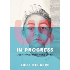 (英文圖書)Us in Progress: Short Stories about Young Latinos 精裝版, HarperCollins, 英文
