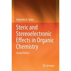 (英文圖書) Steric and Stereoelectronic Effects in Organic Chemistry 平裝版, Springer, 英文