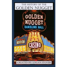 (英文圖書) The History of the Golden Nugget Las Vegas 平裝版, Independently Published, 英文