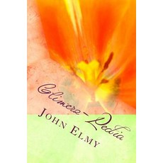 (英文圖書) Glimerz-Pedia: Volume D 平裝版, Createspace Independent Pub..., 英文