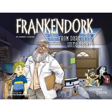 (英文圖書)Frankendork: From Darkness Unto Light (A Christian Story About Mercy & Forgiveness) 平裝版, Leading Truth, 英文