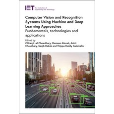 (英文圖書) Computer Vision and Recognition Systems Using Machine and Deep Learning Approaches: Fundament... 精裝版, Institution of Engineering ..., 英文