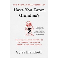 (英文圖書) Have You Eaten Grandma?: Or the Life-Saving Importance of Correct Punctuation Grammar and ... 平裝版, Atria Books, 英文