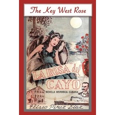(英文圖書) The Key West Rose 平裝版, Independently Published, 英文