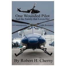 (英文圖書) One Wounded Pilot: And the Family that Loves Her 平裝版, Independently Published, 英文