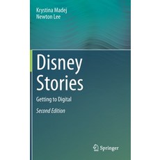 Disney Stories: Getting to Digital 精裝版, Springer, 英文