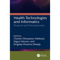 (英文圖書) Health Technologies and Informatics: Research and Developments 精裝版, CRC Press, 英文