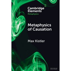 (英文圖書) Metaphysics of Causation 精裝版, Cambridge University Press, 英文