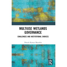 (英文圖書) Multiuse Wetlands Governance: Challenges and Institutional Choices 平裝版, Routledge India, 英文