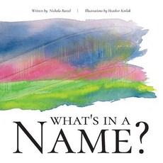 (英文圖書)What's In A Name? 平裝版, Nichola Ruth Batzel, 英文