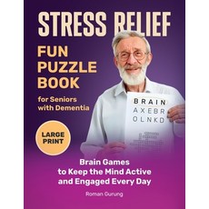(英文圖書) Stress Relief: Fun Puzzle Book for Seniors with Dementia: Brain Games to Keep t... 平裝版, Roman Gurung, 英文