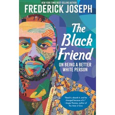 (英文圖書)The Black Friend: On Being a Better White Person 平裝版, Candlewick Press (MA), 英文