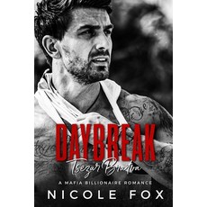 Daybreak: A Dark Mafia Romance 平裝版, Independently Published, 英文