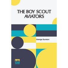 (英文圖書)The Boy Scout Aviators 平裝版, Lector House, 英文