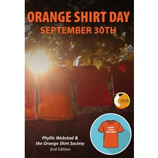 (英文圖書) Orange Shirt Day: September 30th: Revised Edition 精裝版, Medicine Wheel Publishing, 英文